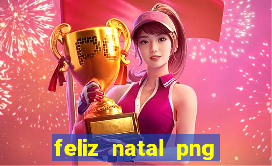 feliz natal png para imprimir